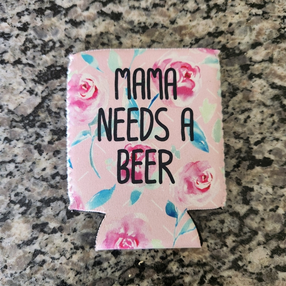 Mama Needs A Beer Floral Neoprene Can Koozie